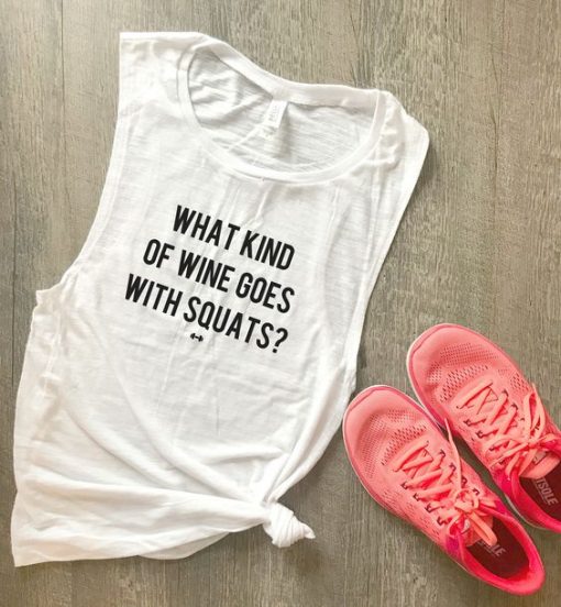 What Kind of Wine Goes with Squats Tank Top EC01