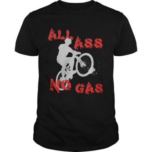 All Ass No Gas T-Shirt FR01