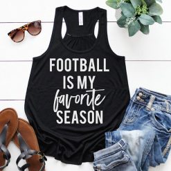Football is my Favorite Season Tank Top SN01