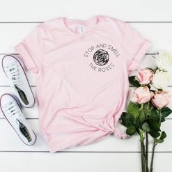 Stop & Smell The Roses T-Shirt FD2N