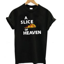 A Slice of Heaven T shirt SR20J0