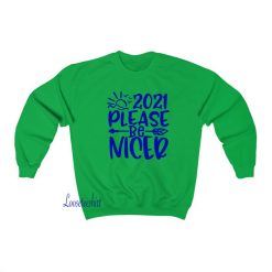 2021 Please Be Micer Sweatshirt SY27JN1