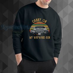 Carry On My Wayward Son sweatshirt
