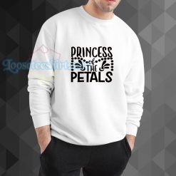 Princess of the Petals Sweatshirt