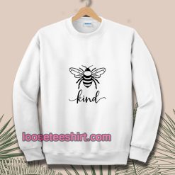 bee-kind-Sweatshirt